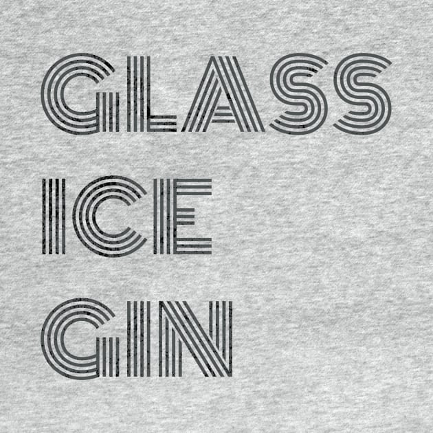 Glass ice gin by unhunstreetwear